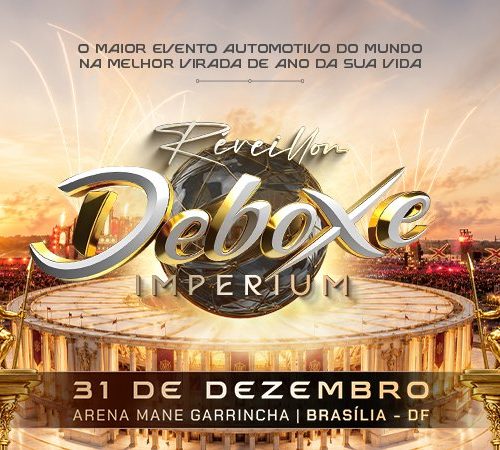 Deboxe Imperium anima a festa de Réveillon na Arena Mané Garrincha em Brasília